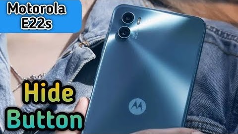 How To Hide Navigation Button In Motorola E22s, Hide Back Button Setting In Motorola E22s,