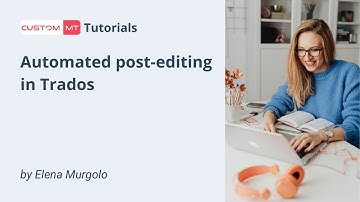 Automated post-editing in Trados