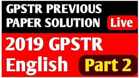 GPSTR ENGLISH 2019 PAPER ANALYSIS PART 2