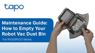 Tapo Setup Guide | Robot Vacuum Maintenance: How to Empty Your Robot Vacuum Dust Bin