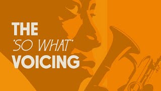 The 'So What' Voicing