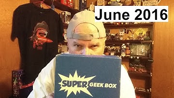 Super Geek Box Unboxing!!  June 2016