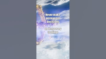 Never make permanent decisions on temporary feelings #motivation #inspiration #quotes #wisdom