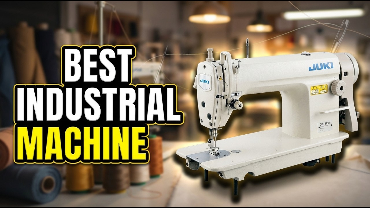Best Industrial Sewing Machine 2026: Top 5 Heavy-Duty Picks for Pros & Crafters