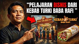 PELAJARAN BISNIS DARI KEBAB TURKI BABA RAFI