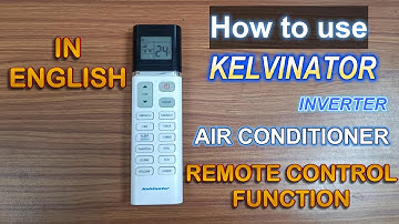 How to operate kelvinator inverter air conditioner remote control function in ENGLISH