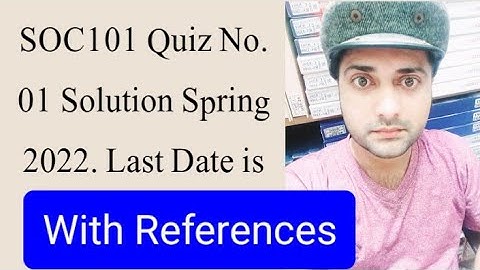 SOC101 Quiz No.01 Solution Spring 2022| Soc101 solved quiz 1 2022|| Soc101 solved quiz 1 Spring 2022