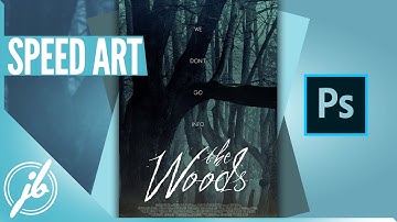 THE WOODS: MOVIE POSTER | Photoshop Speed Art Video