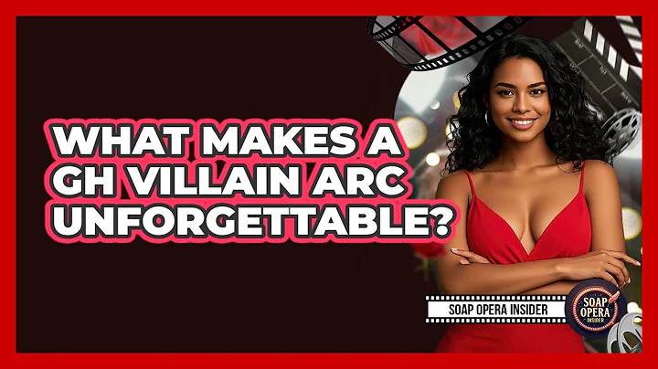 What Makes A GH Villain Arc Unforgettable? - Soap Opera Insider