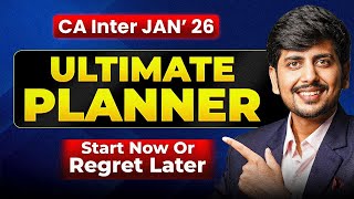 CA Inter Jan’26 Preparation | The Ultimate Strategy Video | Saksham Jain
