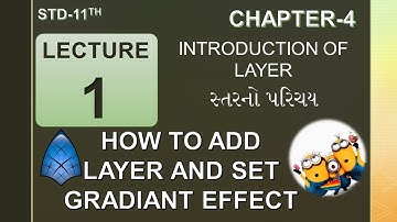 LECTURE#1-STD-11TH CH-4-Introduction of Layer & Gradient Effect| Synfig  Animation  | BY AMRUT SIR