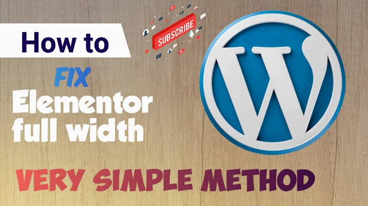 How to Fix Elementor Full Width Layout Not Working | WordPress Elementor Tutorial 2025