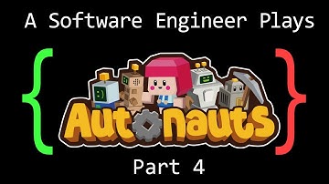 A Software Engineer Plays Autonauts (Part 4)