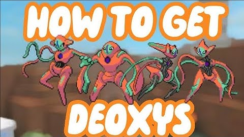 HOW TO GET DEOXYS AND ALL FORMS IN PROJECT POKÉMON (ROBLOX)