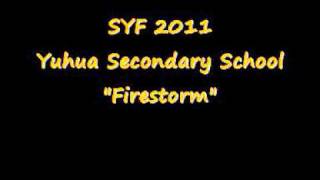 SYF 2011 Yuhua Secondary School (Band no. 23)