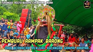 RAMPAK BARONG DARI BERBAGAI MACAM PENJURU‼️ TURONGGO RESTU BUDOYO LIVE RAMA INDRA