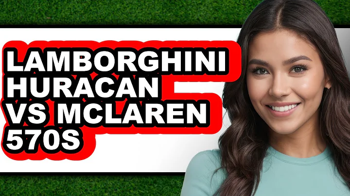 Lamborghini Huracan vs McLaren 570s - Which is Better?