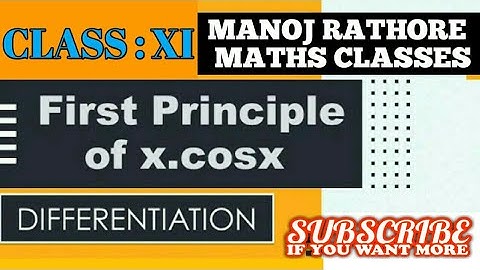 derivative of xcosx by first principle method