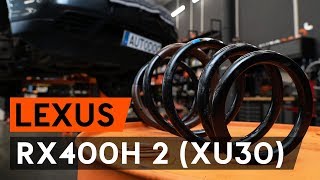 Skift Fjedre LEXUS RX (MHU3_, GSU3_, MCU3_) - videovejledning