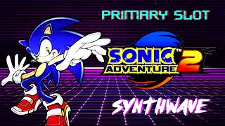 Sonic Adventure 2 - Live and Learn Synthwave [Primary Slot Remix]