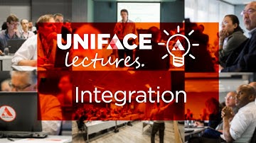 Uniface Lectures - Integration (2 of 2)