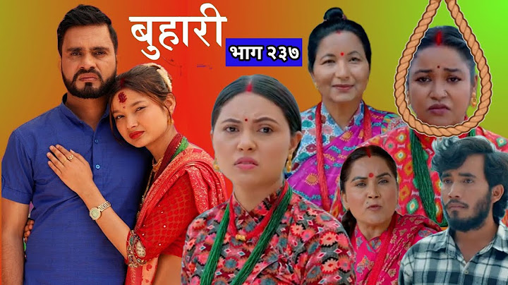 Buhari Episode 237 || बुहारी भाग २३७ || buhari serial review 236 #buhari by Raj kafle official