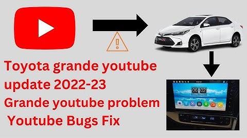 FIX your Toyota Grande youtube Application | Infontainment system | Pak Auto Guide