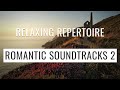 Relaxing Arrangements of Romantic Soundtracks for Study or Sleep (Part 2)