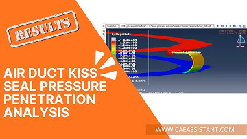 Pressure penetration analysis of an air duct kiss seal simulation in ABAQUS