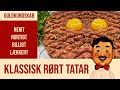 Sådan laver du klassisk rørt tatar | Guldkundskab med Umut