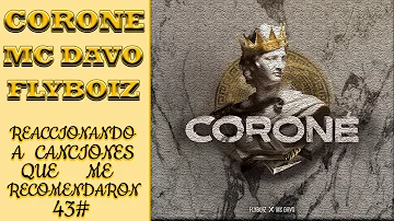Flyboiz, MC Davo - CORONÉ (Video Oficial) | Reaccionando a canciones que me recomendaron 43#
