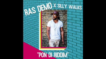Ras Demo X Silly Walks - Low My Name (Pon Di Riddim EP)