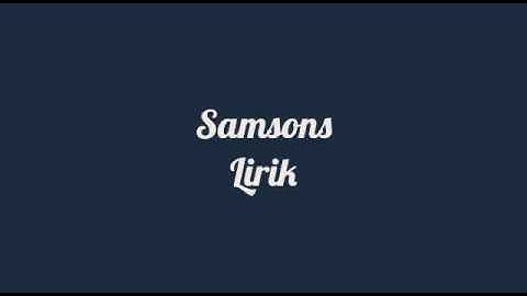 Samsons - Luluh (Lirik Video)
