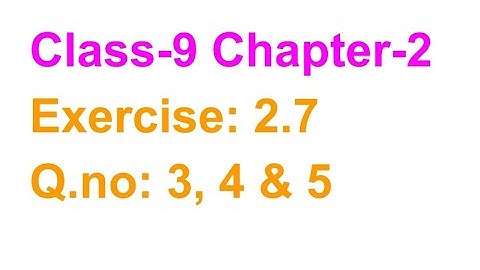 TN Class-9 Maths Chapter-2 Ex: 2.7 Q.no: 3, 4 & 5