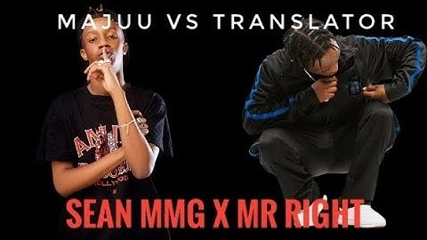 MR RIGHT TRANSLATOR X MAJUU SEAN MMG PALMIC UNRULY (Pearl habaah riddim)