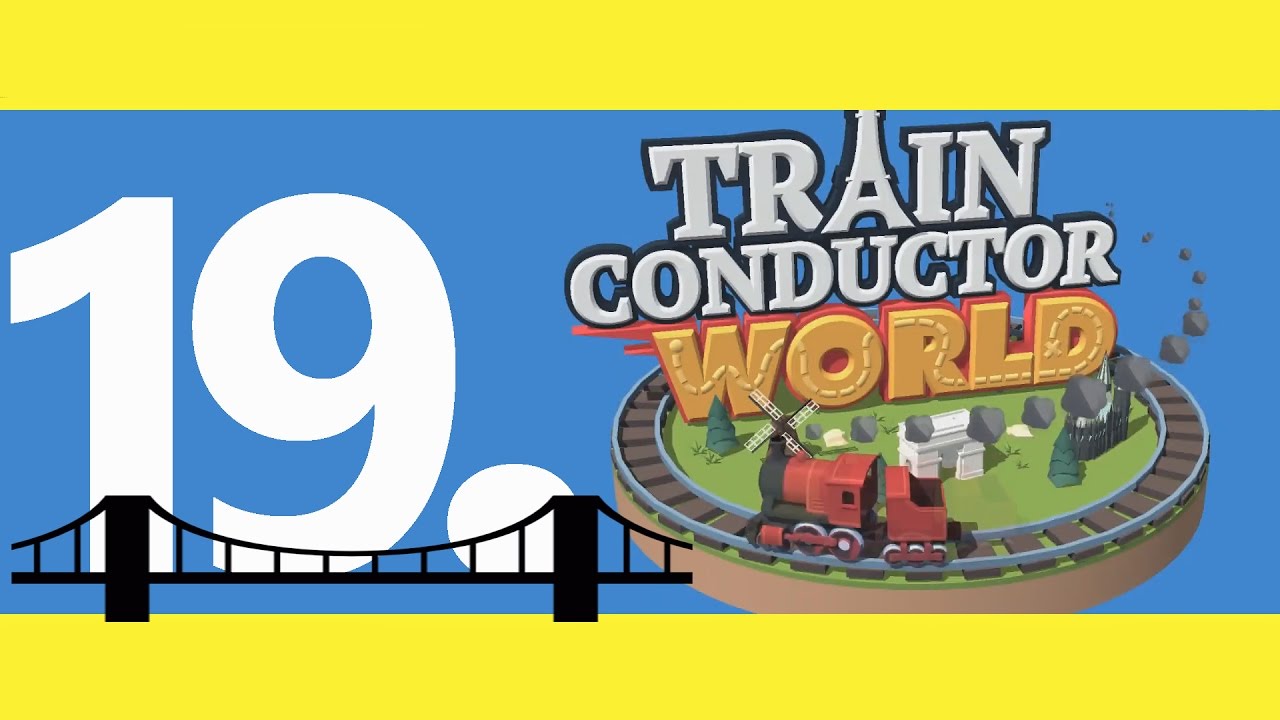 Train Conductor World #19 - New Bridge & Special Events