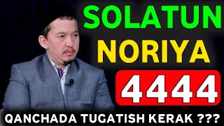 Solatun Noriya 4444 haqida savol javoblar ~ Hasanhon domla