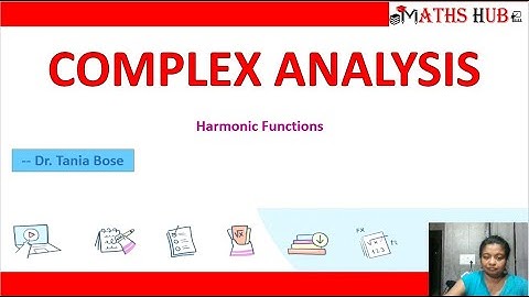 Harmonic Functions-Part-6 (Complex Analysis)