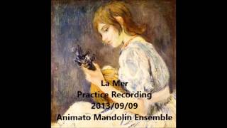 20130909 La Mer - Animato Mandolin Ensemble