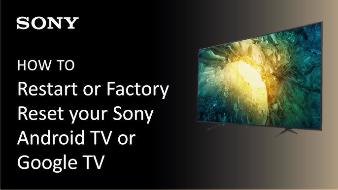 Những lưu ý khi reset tivi Sony