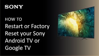 How to Restart or Factory Reset your Sony Android TV™ or Google TV™ screenshot 5