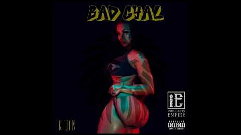 K Lion - Bad Gyal (Official Audio)