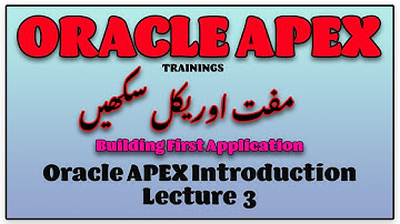 Create First Application in APEX Urdu | Getting Started with Oracle Apex |Oracle APEX Tutorial Lec 3
