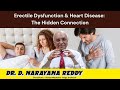 Erectile Dysfunction & Heart Disease: The Hidden Connection | Sexologist Chennai