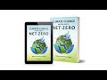 CLIMATE CHANGE and the road to NET-ZERO