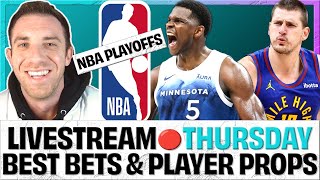 NBA LIVE 🔴 Player Props & Best Bets | Nuggets vs Timberwolves | Thursday May 16