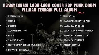 LAGU-LAGU COVER POP PUNK DRUM TERBAIK FULL ALBUM 2024