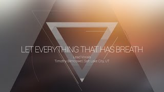 Let Everything That Has Breath | OMNIPOTENT | Indiana Bible College chords