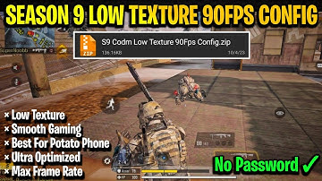 New Config Low Texture 90Fps | Fix Fps Drops | Optimized Fps | BR & MP | Codm Season 9