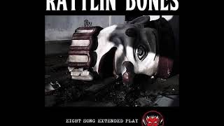 Rattlin' Bones - Age of Isolation